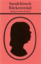 Sarah Kirsch - Rückenwind