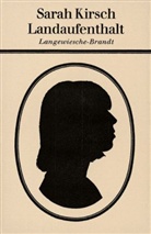 Sarah Kirsch - Landaufenthalt