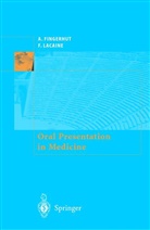 Abe Fingerhut, Abe Fingerhut, François Lacaine, Francois Lacaine, François (1946-2020) Lacaine, Lacaine Francois - La communication orale en médecine