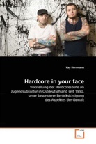 Kay Herrmann - Hardcore in your face