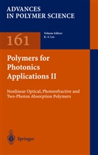 K. Lee, K. S. Lee, Kwang-Sup Lee - Polymers for Photonics Applications II. Pt.2