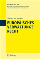 Thomas Danwitz, Thomas von Danwitz, H. Honsell, P. Lerche - Europäisches Verwaltungsrecht