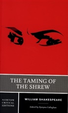 William Shakespeare, Dympna Callaghan - The Taming of the Shrew