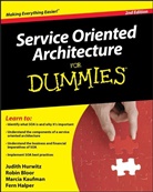 Robi Bloor, Robin Bloor, Robin Hurwitz Bloor, BLOOR ROBIN HURWITZ JUDITH KAUFM, Fern Halper, Judith Hurwitz... - Service Oriented Architecture (Soa) for Dummies