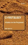 Alan Spence, Alan J Spence, Alan J. Spence - Christology: A Guide for the Perplexed