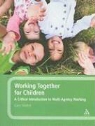 Gary Walker, Gary Walker - Working Together for Children