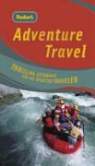 Fodor Travel Publications, William Gray - Fodor''s Adventure Travel
