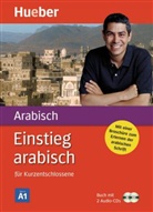 Kirstin Kabasci, Christof Kehr, Hedwig Nosbers, Matthias Öhler - Einstieg arabisch Buch mit 2 Audio-CDs