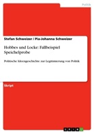 Pia-Johann Schweizer, Pia-Johanna Schweizer, Stefan Schweizer - Hobbes und Locke: Fallbeispiel Speichelprobe