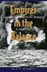 Willmott, H P Willmott, H. P. Willmott, H.P. Willmott - Empires in the Balance