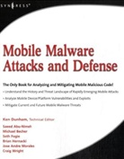 Ken Dunham, Ken (EDT)/ Abu-Nimeh Dunham, Ken (Ken Dunham has more than a decade of experience on the front lines of information security. As Director of Global Response for iSIGHT Partners Dunham, Seth Fogie, Ken Dunham - Mobile Malware Attacks and Defense