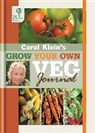 Carol Klein - Grow Your Own Veg Journal
