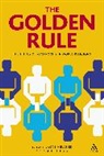 Bruce D Chilton, Jacob Neusner, Jacob Neusner, Bruce Chilton, Bruce D. Chilton, Jacob Neusner - The Golden Rule