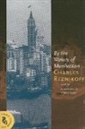 Charles Reznikoff, Charles/ Lopate. Phillip (INT) Reznikoff - By the Waters of Manhattan