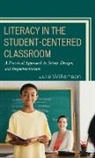 Julie Williamson, Julie A. Williamson, Williamson Julie - Literacy in the Student-Centered Classroom