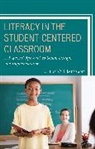 Julie Williamson, Julie A. Williamson, Williamson Julie - Literacy in the Student-Centered Classroom