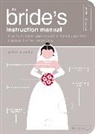 Carrie Denny, Paul Kepple, Scotty Reifsnyder, Paul Kepple, Scotty Reifsnyder - The Bride's Instruction Manual
