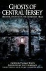 Gordon Thomas Ward, Garrett Husveth, Al Rauber - Ghosts of Central Jersey
