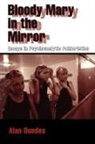 Alan Dundes - Bloody Mary in the Mirror