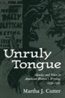 Martha J. Cutter - Unruly Tongue