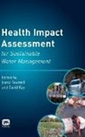 Lorna Fewtrell, M. Benjamin, Lorna Fewtrell, David Kay - Health Impact Assessment for Sustainable