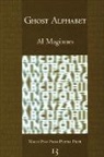 Al Maginnes - Ghost Alphabet