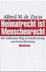 Alfred M. De Zayas, Alfred M. De Zayas - Heimatrecht ist Menschenrecht