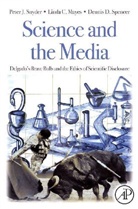 Linda C. Mayes, Linda C. (Yale University School of Medicine Mayes, Snyder, Peter J. Snyder, Peter J. (Lifespan Hospital System &amp; Alpert Medical School Snyder, Peter J./ Mayes Snyder... - Science and the Media