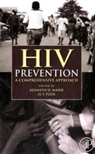 Kenneth H. Mayer, Kenneth H. (EDT)/ Pizer Mayer, Kenneth H. Pizer Mayer, H. F. Pizer, Kenneth H Mayer, Kenneth H. Mayer... - Hiv Prevention