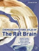 Ken W. S. Ashwell, Pascal Carrive, Matthew Kirkcaldie, George Paxinos, George (EDT)/ Watson Paxinos, George Watson Paxinos - Chemoarchitectonic Atlas of the Rat Brain