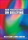 Helen Cowie, Helen Jennifer Cowie, Dawn Jennifer - New Perspectives on Bullying
