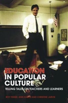Roy Fisher, Roy (University of Huddersfield Fisher, Roy Harris Fisher, Ann Harris, Ann (University of Huddersfield Harris, Christine Jarvis... - Education in Popular Culture