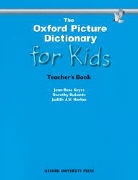 Dorothy Bukantz, Judith A. V. Harlan, Judith.A.V. Harlan, Joan Ross Keyes - Oxford Picture Dictionary for Kids Teacher Book