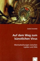 Sandra Gromelski - Auf dem Weg zum künstlichen Virus
