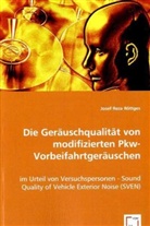 Josef R. Röttges, Josef Reza Röttges - Die Geräuschqualität von modifizierten Pkw-Vorbeifahrtgeräuschen