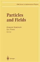 G. W. Semenoff, Gordon W Semenoff, Gordon W. Semenoff, VINET, Vinet, Luc Vinet... - Particles and Fields