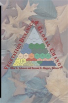 H. H. Shugart, Herman Shugart, Herman H Shugart, Herman H. Shugart, Allen M Solomon, Allen M. Solomon - Vegetation Dynamics And Global Change