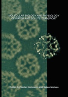 Stefan Hohmann, Soren Nielsen, Soren Nielson, Stefa Hohmann, Stefan Hohmann, Nielsen... - Molecular Biology and Physiology of Water and Solute Transport