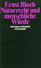 Ernst Bloch - Naturrecht und menschliche Würde