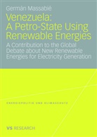 German Massabie, Germán Massabié - Venezuela: A Petro-State Using Renewable Energies