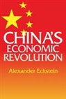 Eckstein Alexander, Alexander Eckstein, F. Ed Eckstein, F. Ed. Eckstein, Eckstein Alexander - China's Economic Revolution