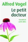 Alfred Vogel, Bruno Blum - Le petit docteur