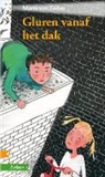 M. van Eeden, Maria van Eeden, A. Hoogstad, Alice Hoogstad - Gluren vanaf het dak