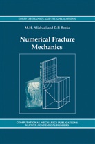Aliabadi, M Aliabadi, M H Aliabadi, M. H. Aliabadi, M.H. Aliabadi, D P Rooke... - Numerical Fracture Mechanics