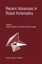 Jadran Lenar I., Lenar&amp;, Jadra Lenarcic, Jadran Lenarcic, Parenti Castelli, Parenti Castelli... - Recent Advances in Robot Kinematics