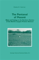 C. W. Heckman, Charles W Heckman, Charles W. Heckman - The Pantanal of Poconé