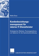 Malte Dous - Kundenbeziehungsmanagement für interne IT-Dienstleister