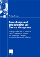 Andrea Kranzer - Auswirkungen und Erfolgsfaktoren von Disease Management