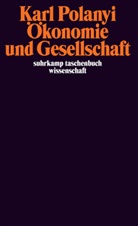 Karl Polanyi - Ökonomie und Gesellschaft