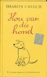 Sh. Creech, R. S. Berner, R.S. Berner - Hou van die hond